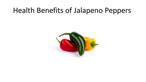 Enhance Your Well-Being: The Health Advantages of Jalapenos