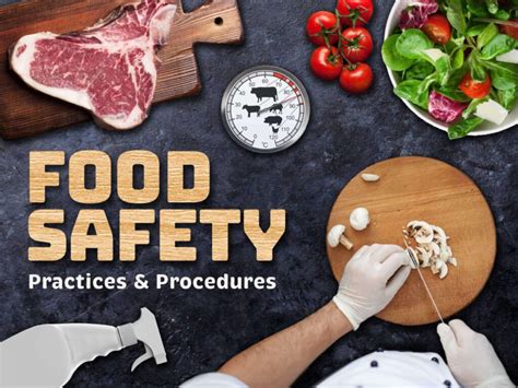 Ensuring Food Safety: Steps to Implement Proper Practices