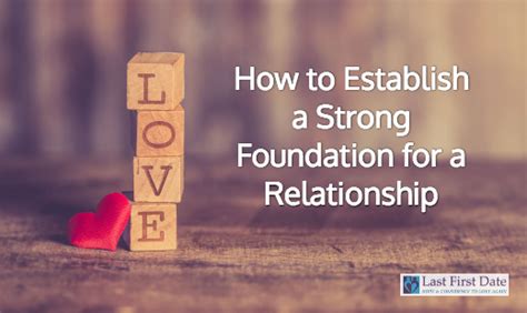 Establishing a Solid Foundation in a Relationship