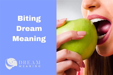 Examining the Act of Biting in Dream Analysis