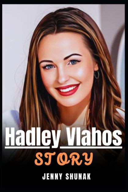 Explore the story of Hadley Karter's life