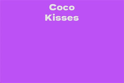 Exploring Coco Kisses' Net Worth