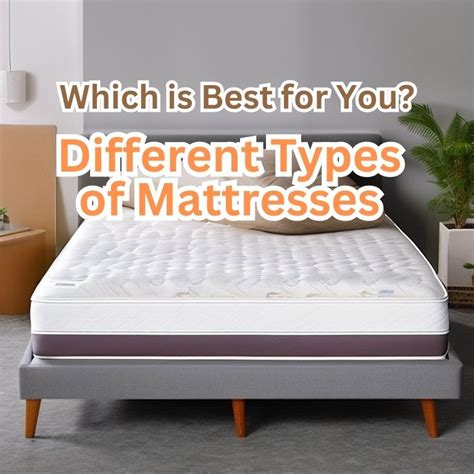 Exploring Different Types of Mattresses