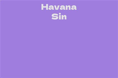 Exploring Havana Sin's Personal Life