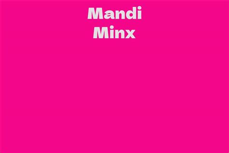 Exploring Mandi Minx's Impressive Financial Value