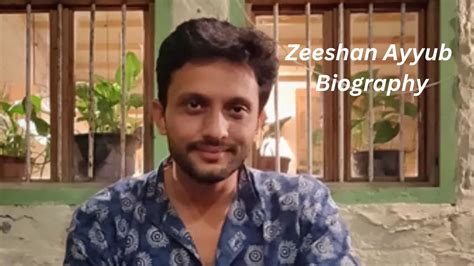 Exploring Mohammed Zeeshan Ayyub's Acting Career