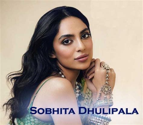 Exploring Sobhita Dhulipala's Body Measurements and Fitness Routine