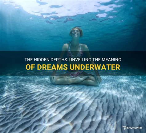 Exploring the Depths: Unveiling the Significance of Dream Symbols