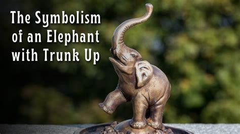 Exploring the Elephant Symbolism in Mythology and Folklore