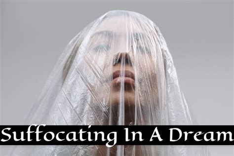 Exploring the Fascinating Phenomenon of Dreams Involving Suffocation Due to Saliva