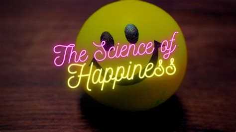 Exploring the Science Behind the Experience of Joy