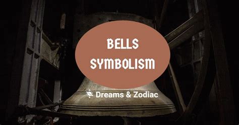 Exploring the Spiritual Significance of Bells in Dreams