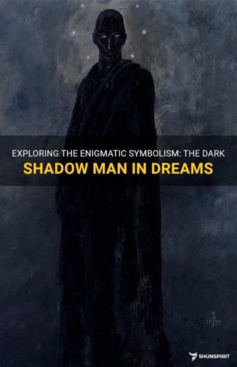 Exploring the Symbolism: Decoding the Enigmatic Shadows