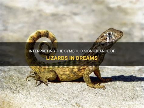 Exploring the Symbolism Behind Rescuing a Lizard in Dreams