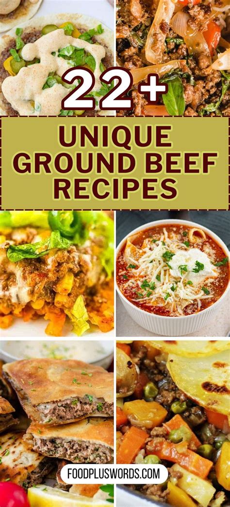 Exploring the World of Flavor: Unique Ground Beef Recipes