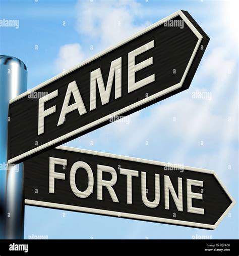 Fame and Fortune