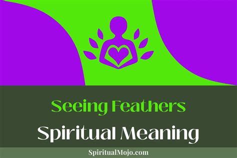 Feathers as Spiritual Messengers: Decoding Their Divine Communications