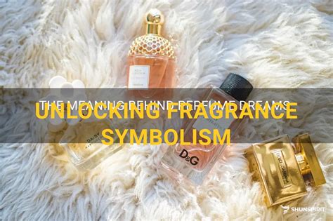 Fragrance: Unlocking the Untouched Realm through Dreams