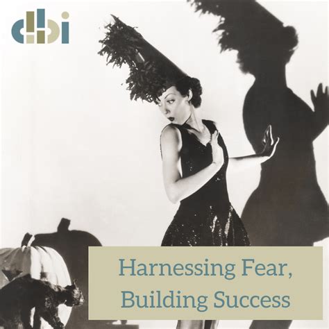 Harnessing Fear: Utilizing it for Your Advantage