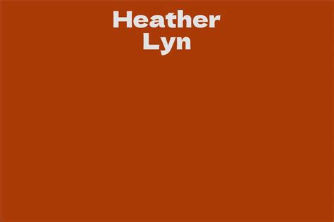 Heather Lyn's Height and Body Shape