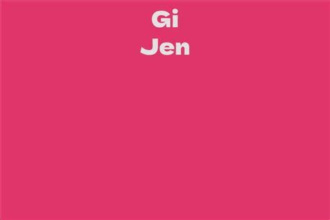 Height of Gi Jen