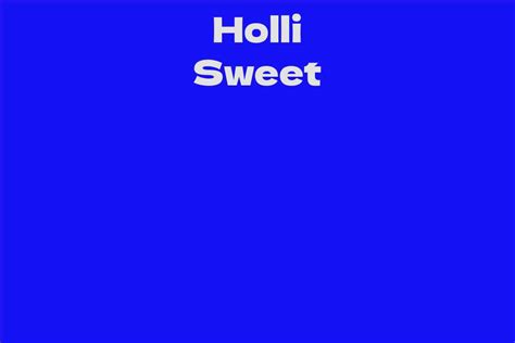 Holli Sweet's Career and Achievements