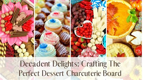 Indulgent Delight: The Art of Crafting Decadent Confections