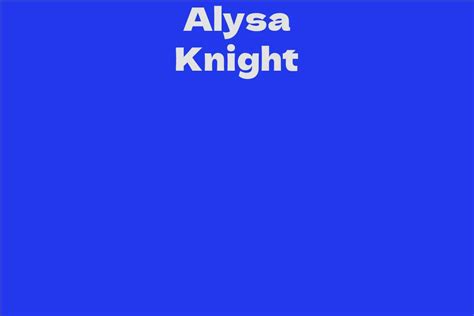 Insight into Alysa Knight's Physique