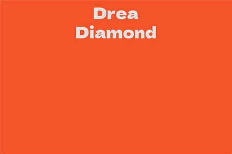 Insight into Drea Diamond's Lifestyle