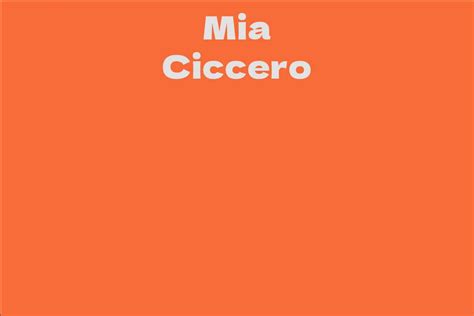 Insight into Mia Ciccero's Financial Worth