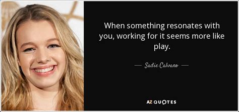 Inspirational Quotes from Sadie Calvano