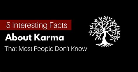 Interesting Facts About Karma May