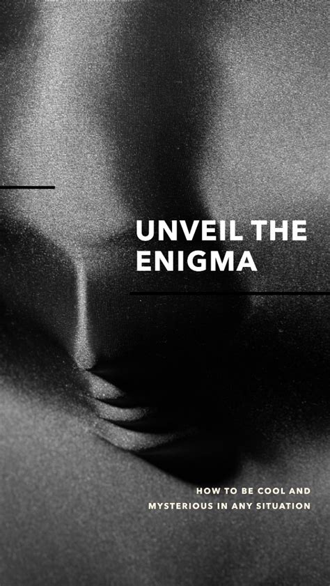 Introducing the Mysterious Enigma