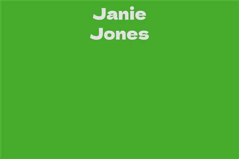 Janie Jones' Net Worth: What You Need to Know