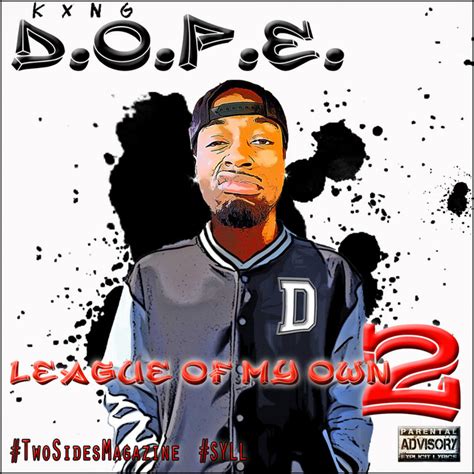 KXNG D.O.P.E Biography: Early Life