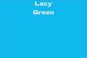 Lacy Green's Net Worth and Investments