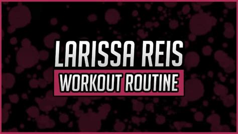 Larissa Flavia's Fitness Routine and Figure