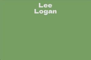 Lee Logan's Net Worth and Financial Success