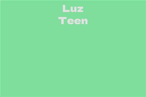 Luz Teen's Impact on the Industry