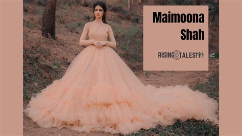 Maimoona Shah's rise to fame