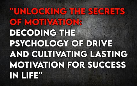 Maintaining Motivation: Cultivating the Drive to Persist and Thrive