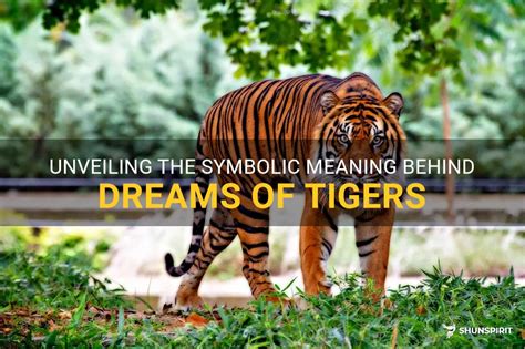 Meanings Behind the Presence of Tigers in Aquatic Dreams