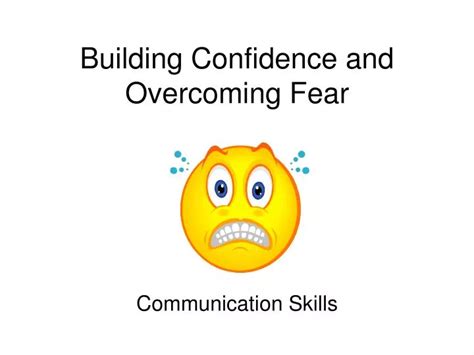 Mental Preparation: Overcoming Fear and Building Confidence