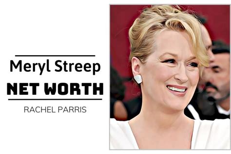 Meryl Streep's Net Worth and Investments