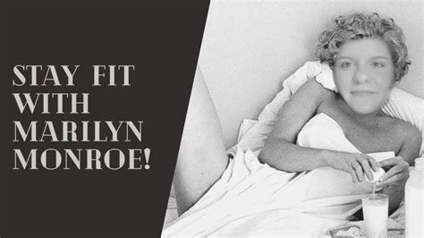 Ms. Monroe's Diet and Fitness Routine