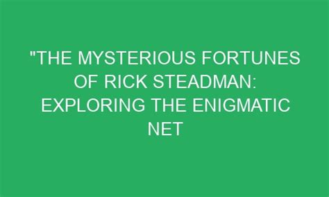 Mysterious Fortunes of the Enigmatic Personality