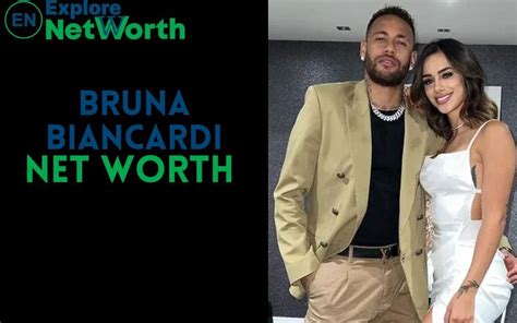 Net Worth: Bruna's Success