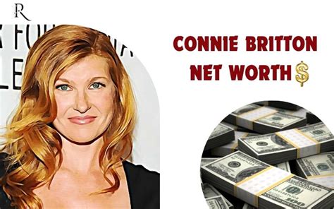 Net Worth and Financial Success of Connie Britton