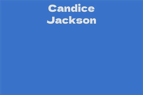 Net Worth of Candice Jackson: What to Expect