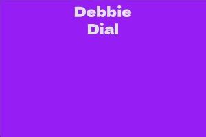 Net Worth of Debbie Dial